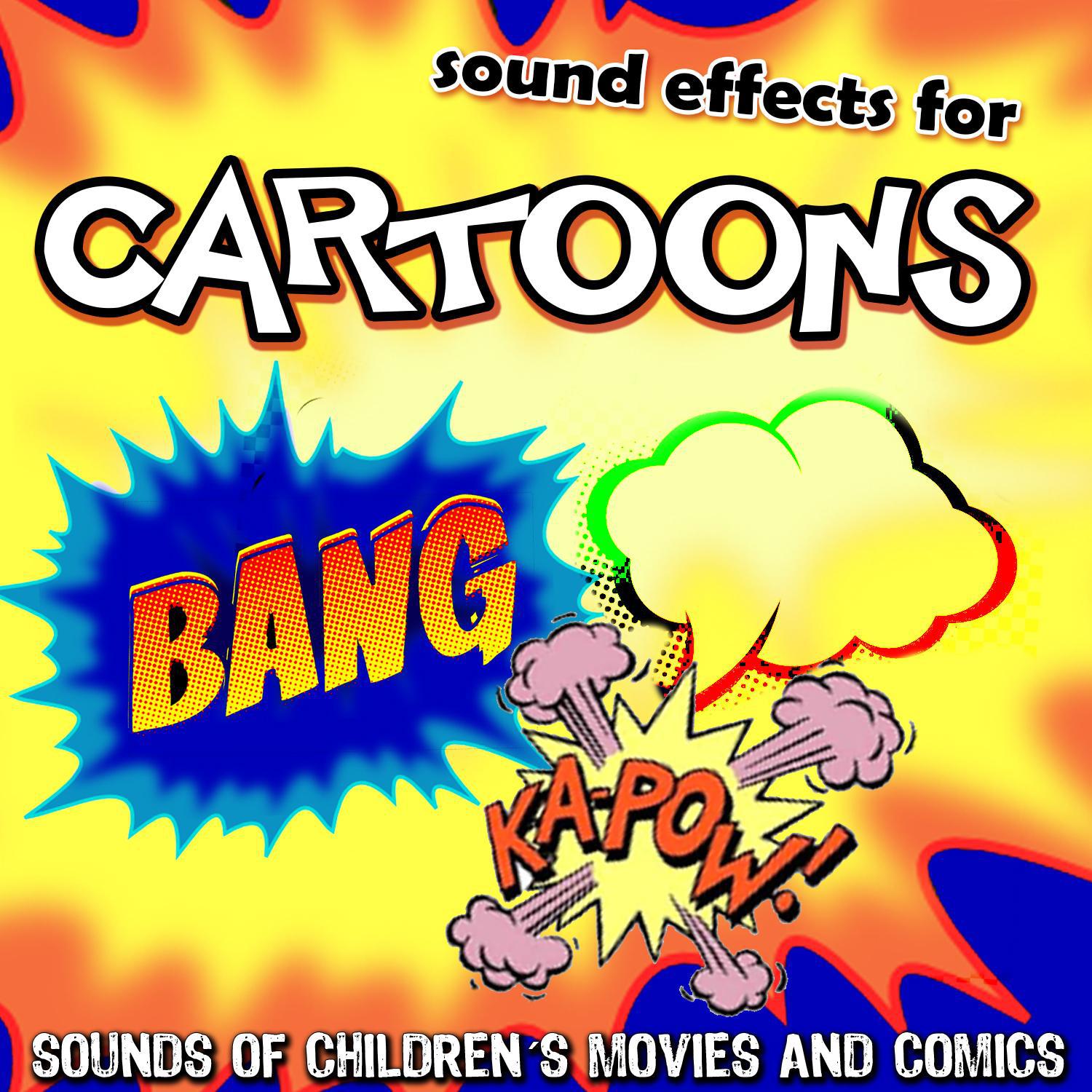 Sound Effects for Cartoons. Sounds of Children's Movies and Comic专辑