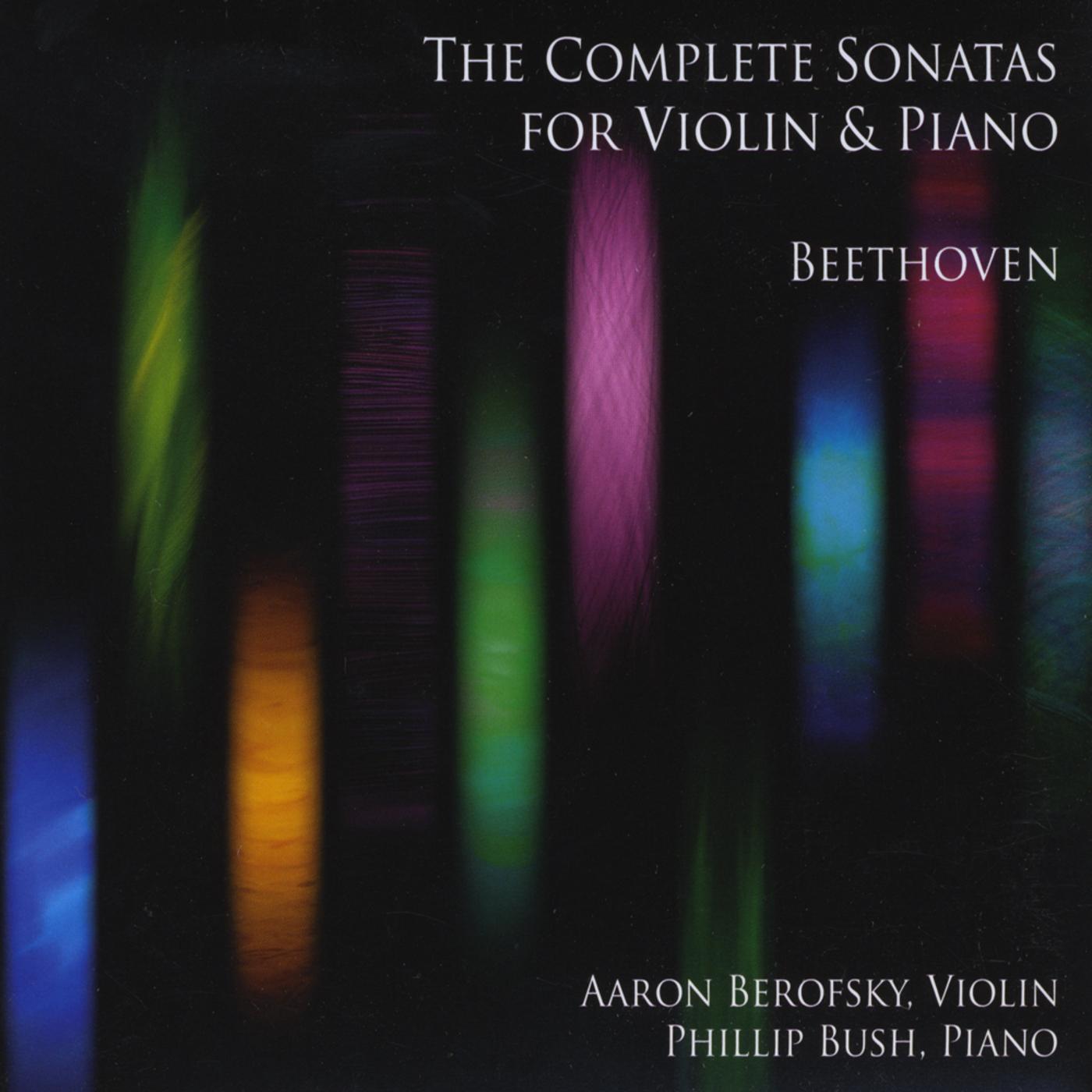 Beethoven: The Complete Sonatas for Violin and Piano