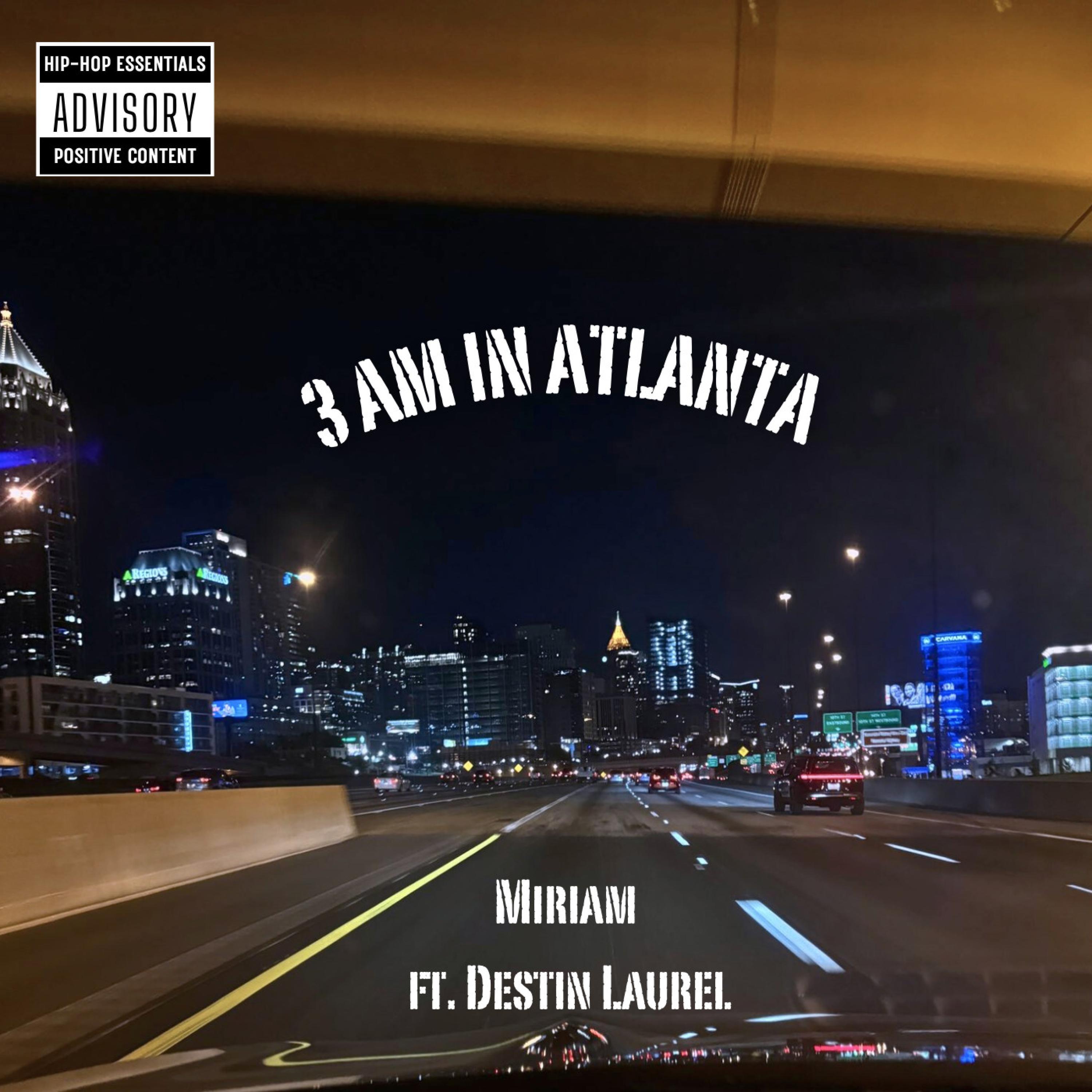 3am in Atlanta (feat. Destin Laurel)