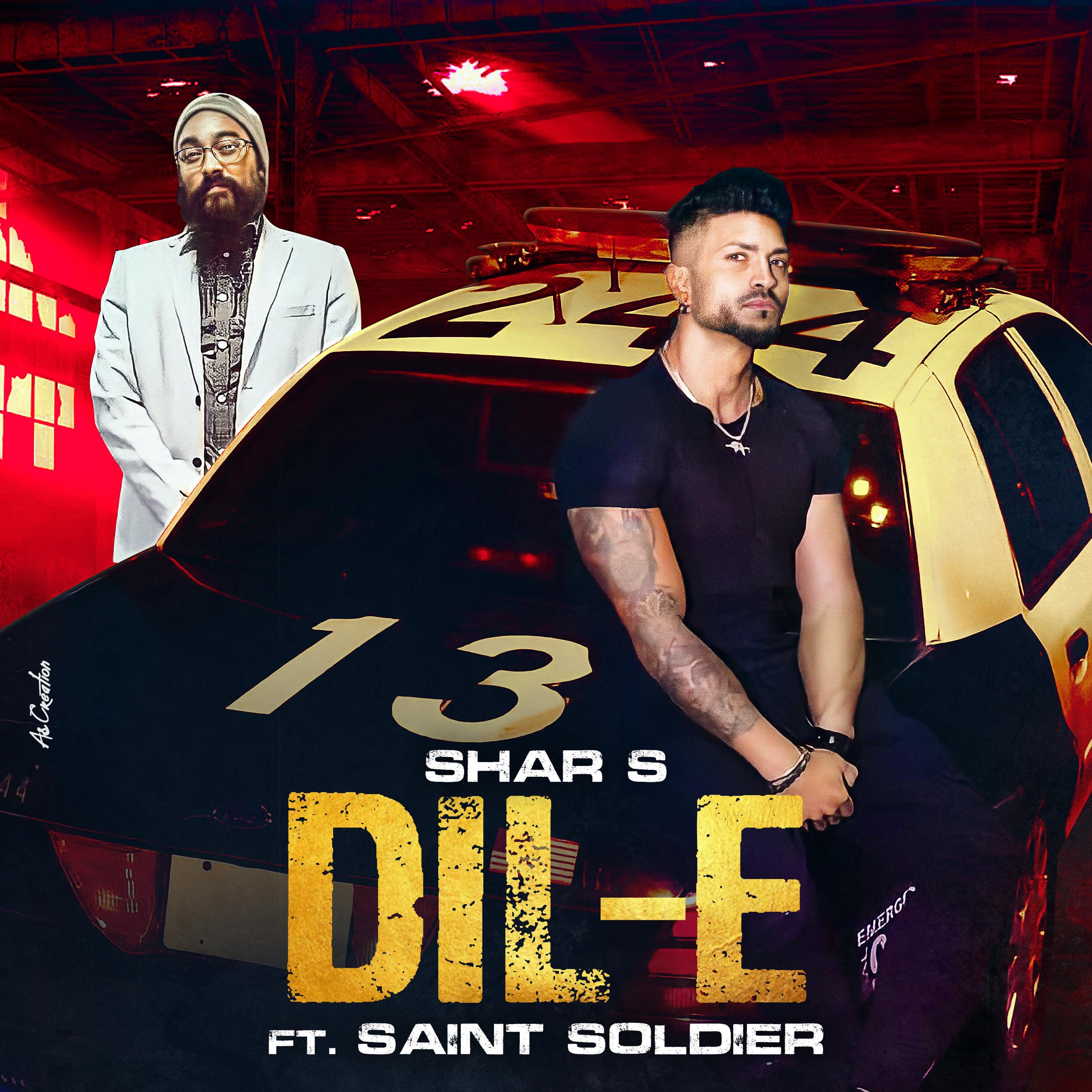 Dil-E (feat. Saint Soldier)