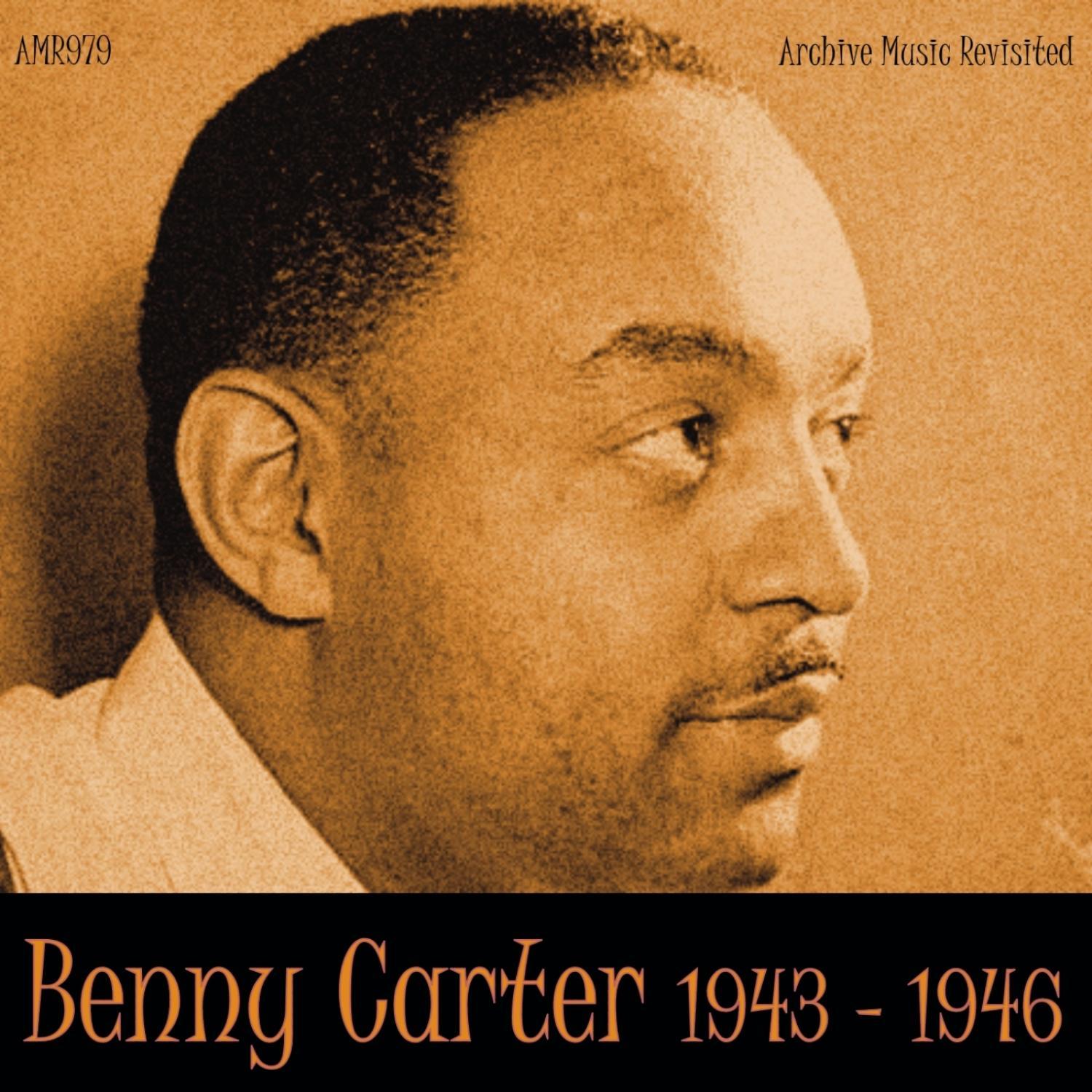 Benny Carter in Hollywood 1943- 46