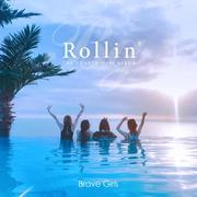 Rollin‘（纯人声版）（翻自 Brave Girls）