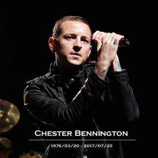 RIP Chester Bennington