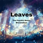 Leaves（The Psychic Remix）专辑