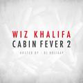 Cabin Fever 2 (Hosted by DJ Holiday)