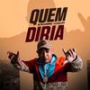 Mc Rafa Original - Quem Diria