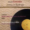 Esenciales Joaquín Rodrigo. Música para un Códice Salmantino专辑