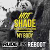 RudeLies - My Body (RudeLies ReBoot)