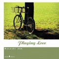 Playing Love