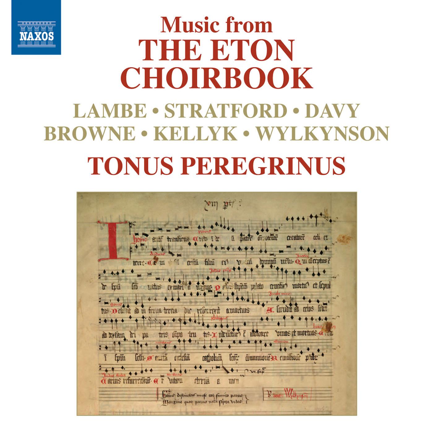 Choral Music - Music from the Eton Choirbook (Tonus Peregrinus, Pitts)
