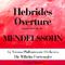 Mendelssohn : Hebrides Overture专辑