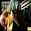 Country Perfect Blend