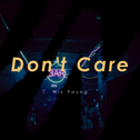 Don't Care专辑