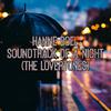 The Lovertones - Soundtrack of a night (feat. Hanne Boel)