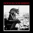 Dogs Blood Rising