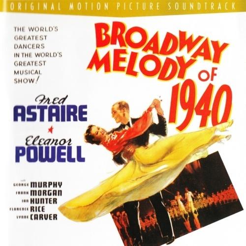 Broadway Melody of 1940 (Original Motion Picture Soundtrack)