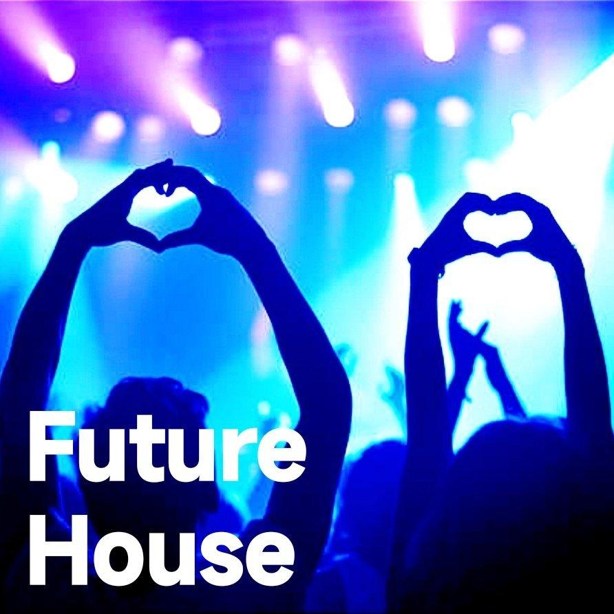 【Future House】未来宝藏向你袭来
