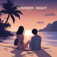 【Demo】夏日夜晚 - 想着夏日夜晚，尝一口你的爱 Tropical House