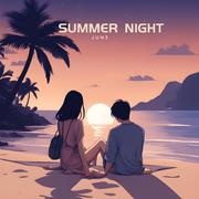 【Demo】夏日夜晚 - 想着夏日夜晚，尝一口你的爱 Tropical House