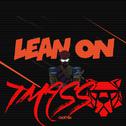 Lean On (T-Mass Remix)专辑