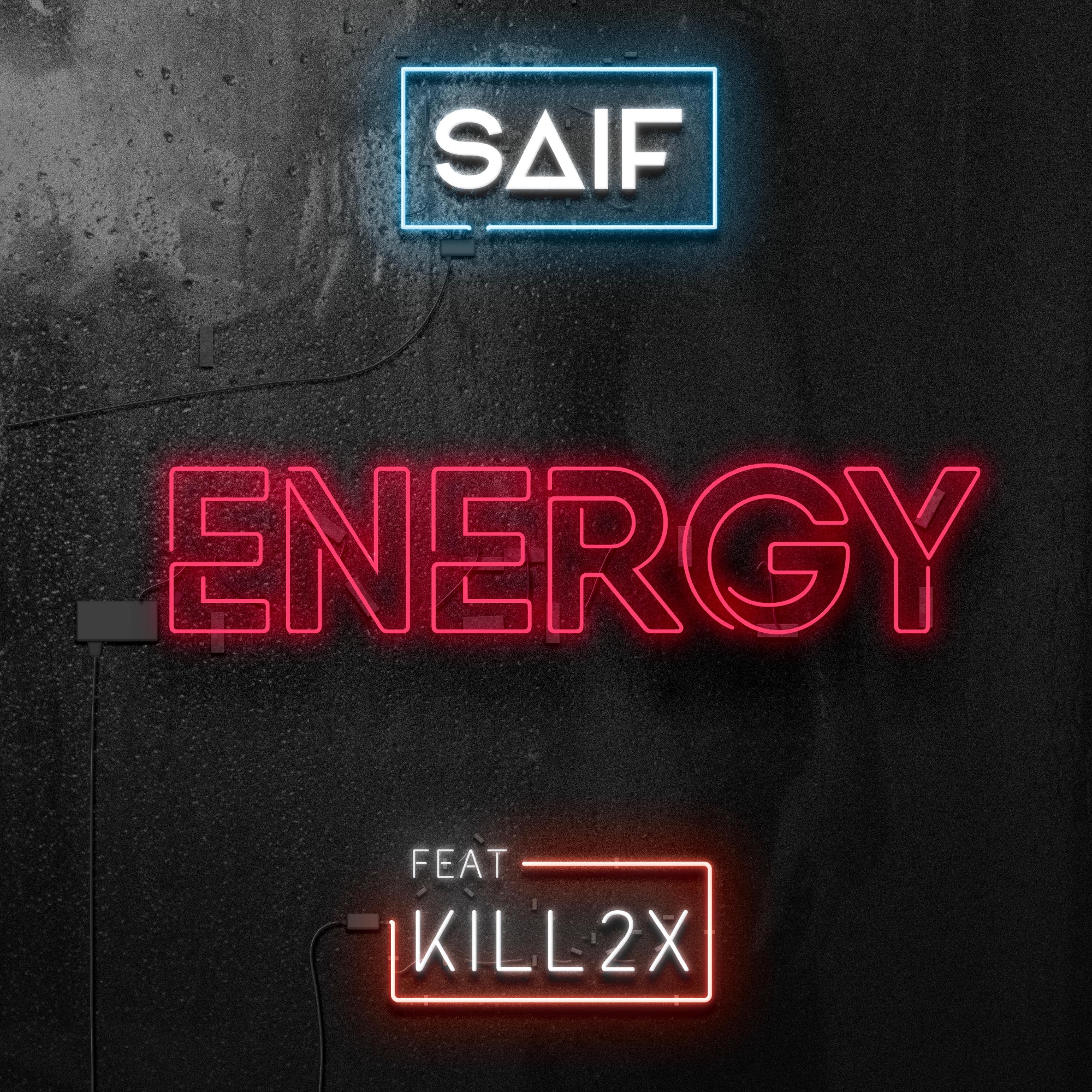 ENERGY (feat. Kill2x)