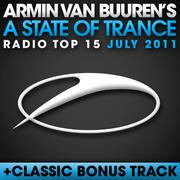 A State Of Trance Radio Top 15 - July 2011