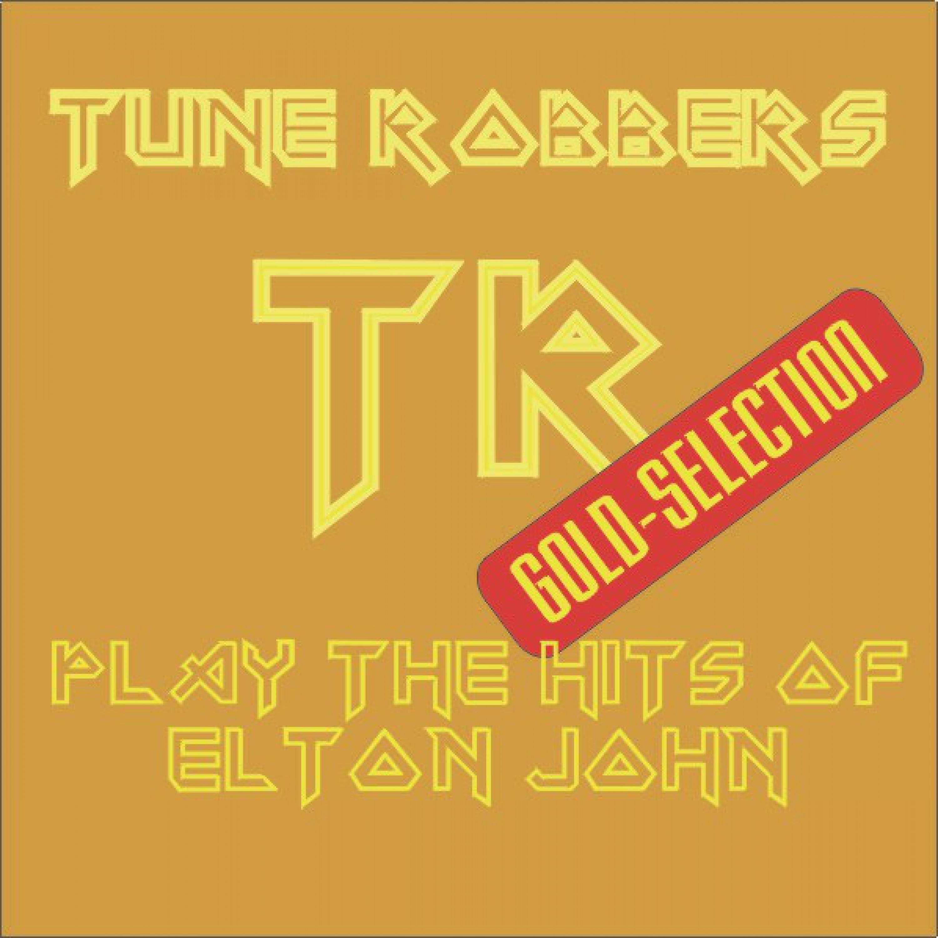 Hits of Elton John Performed by Tune Robbers