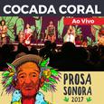 Cocada Coral (Ao Vivo na Prosa Sonora 2017)