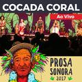 Cocada Coral (Ao Vivo na Prosa Sonora 2017)