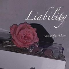 Liability （Cover Lorde）