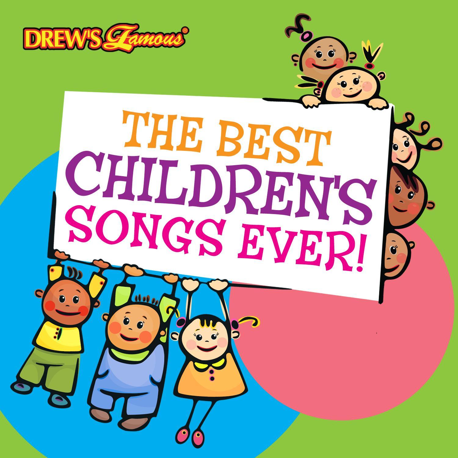 The Best Children's Songs Ever!
