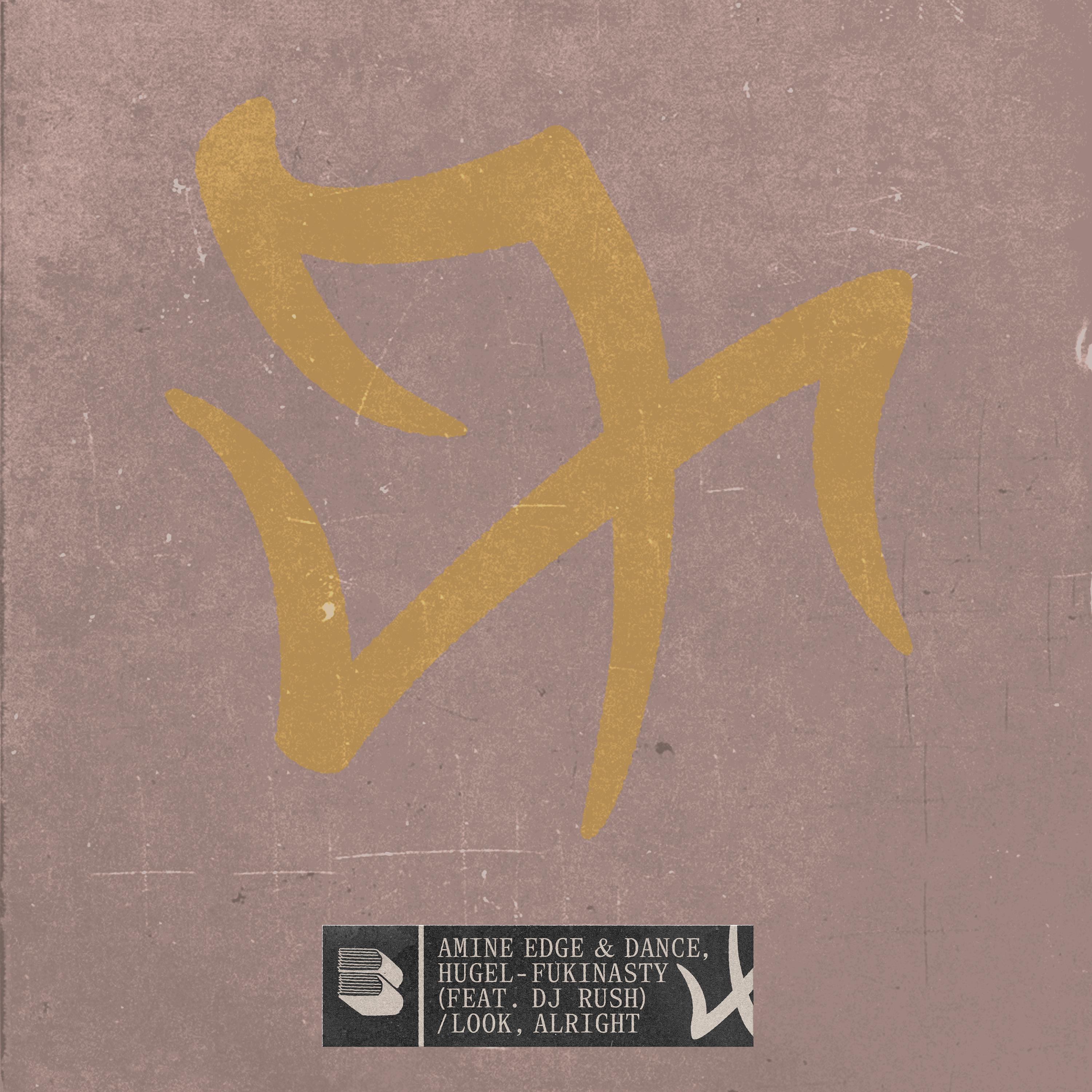 FUKINASTY (feat. DJ Rush) / Look, Alright