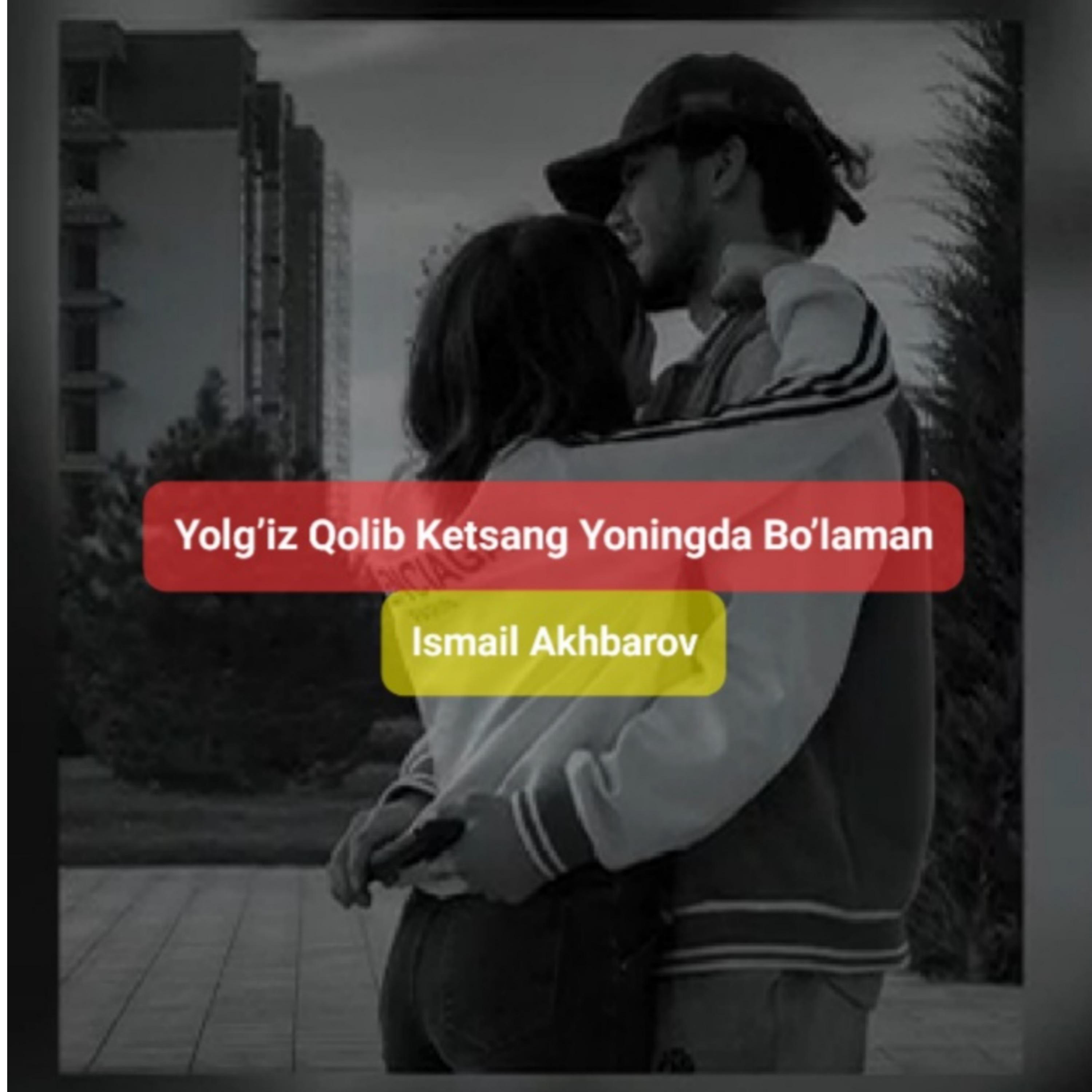 Yolg’iz Qolib Ketsang Yoningda Bo’laman