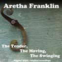 The Tender, the Moving, the Swinging专辑
