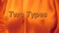 Two Types专辑