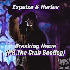 Breaking News (PH The Crab Bootleg)