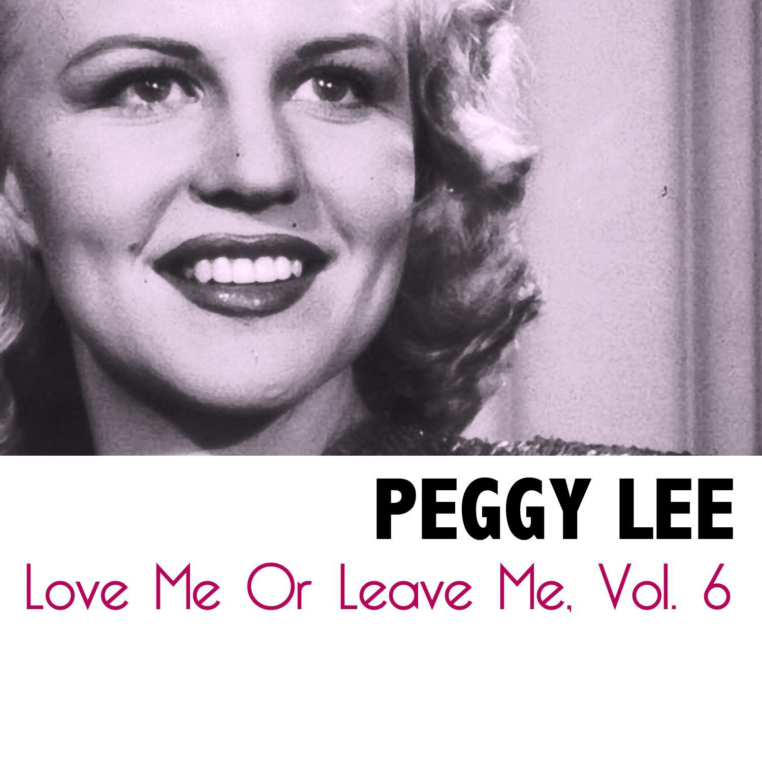 Love Me or Leave Me, Vol. 6专辑