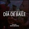 MC MP - Dia de Baile (feat. Mayrton Muniz)