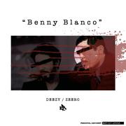 Benny Blanco - DEEZY, ZEERO