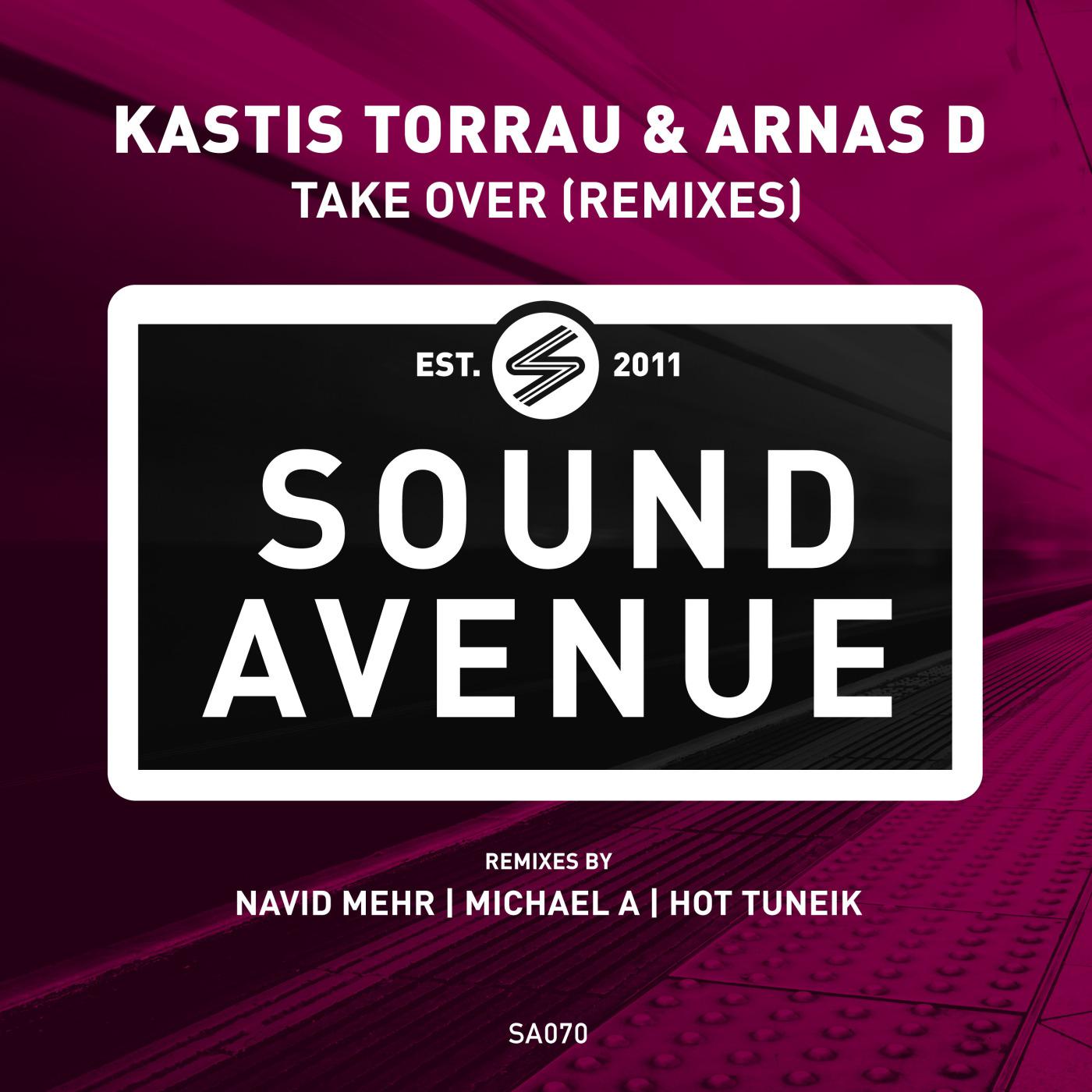 Kastis Torrau - Take Over (Hot TuneiK Remix)