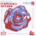 Flowering Inferno: Death of the Revolution