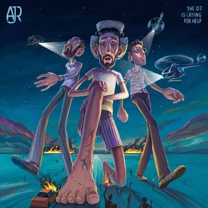 AJR - The DJ Is Crying For Help （升8半音）
