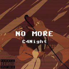 No More （Prod by CodyCash)