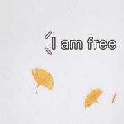 I AM FREE