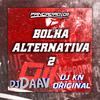 DJ DAAV - BOLHA ALTERNATIVA 2