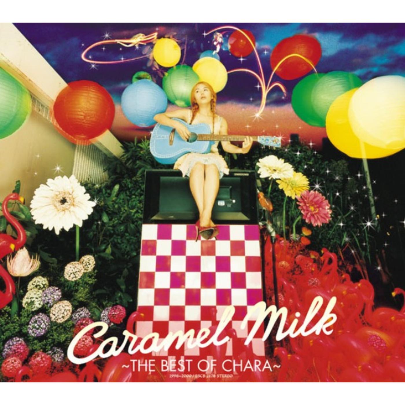 Caramel Milk -The Best of Chara-