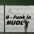 G-Funk In Nuol