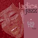 Ladies in Jazz - Edith Piaf Vol. 4专辑