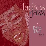 Ladies in Jazz - Edith Piaf Vol. 4