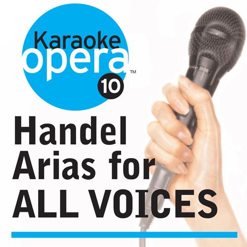 HANDEL, G.F.: Oratorio Highlights (Karaoke Opera Series: Handel Arias for All Voices) (Rosales, Johnson, Hughes, Worley, Parker, Landor)